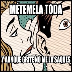 metemela toda